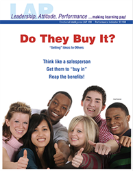 LAP-EI-108, Do They Buy It? ("Selling" Ideas to Others) (Download) EI:108, Emotional Intelligence, Ethics