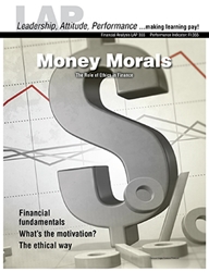 LAP-FI-355, Money Morals (The Role of Ethics in Finance) (Download) FI:355, Financial Management